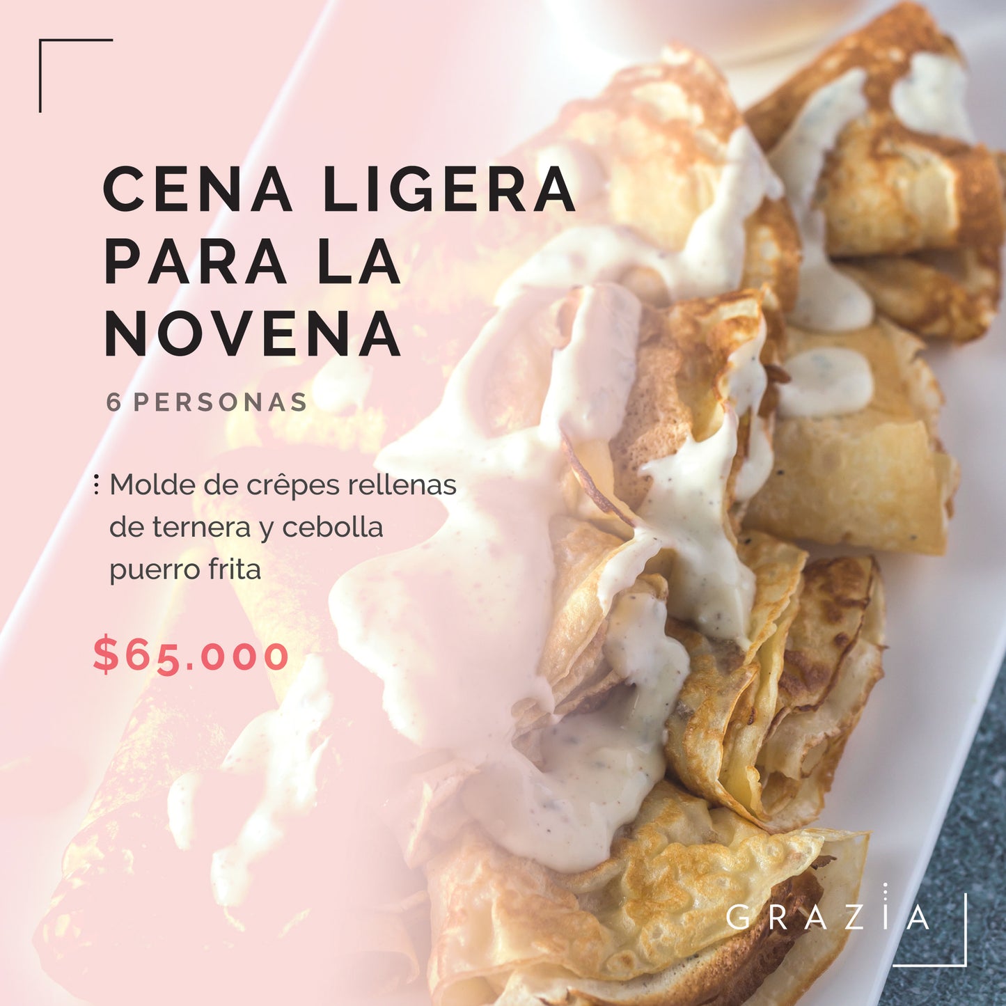 Cenas ligeras para las Novenas x 6 porciones